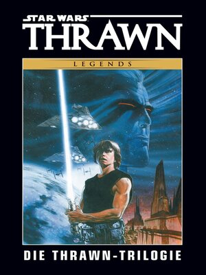cover image of Star Wars: Die Thrawn-Trilogie Deluxe